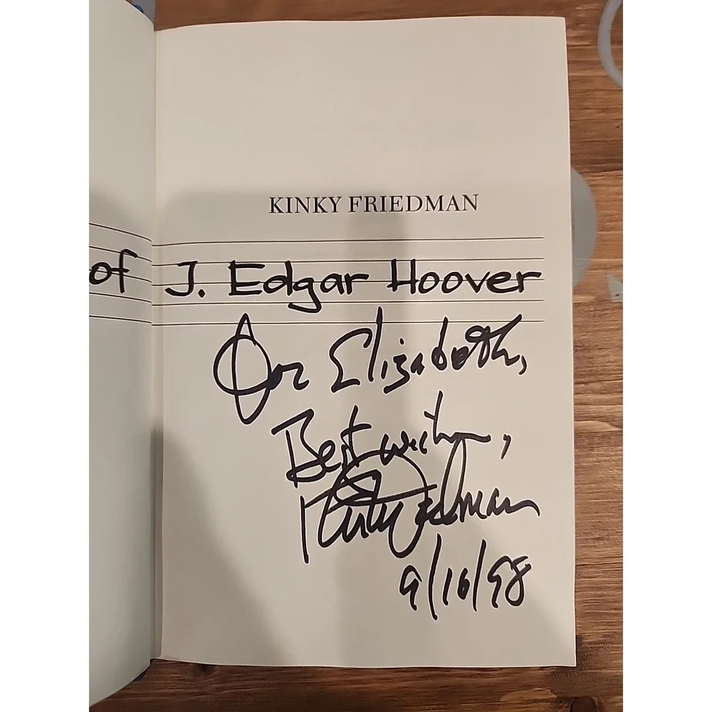 Kinky Friedman Love Song J. Edgar Hoover Book Signed Novel‎ 1996 1st Edition HC